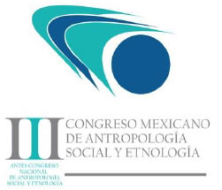 III Congreso Mexicano de Antropología Social y Etnología